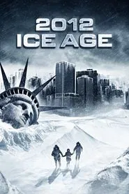 2012: Ice Age movie poster