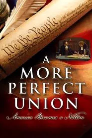 A More Perfect Union movie poster