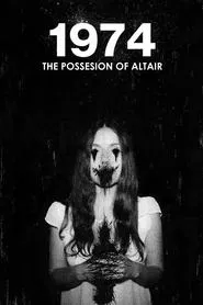 1974: The Possession of Altair movie poster