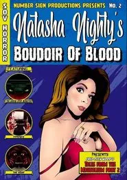 Poster do filme Natasha Nighty’s Boudoir Of Blood