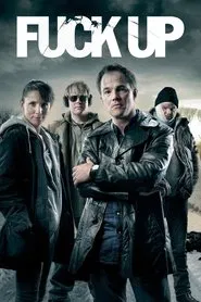 Fuck Up movie poster