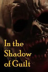 In the Shadow of Guilt movie poster