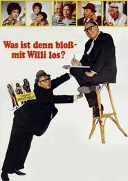 Poster do filme Was ist denn bloß mit Willi los?