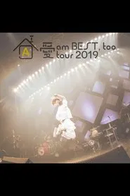 Ai am BEST, too tour 2019 ~Yes! Kokoga Iessu!~ movie poster