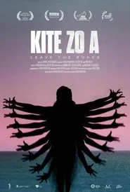 Kite Zo A: Leave The Bones movie poster