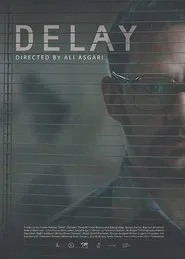 Delay movie poster