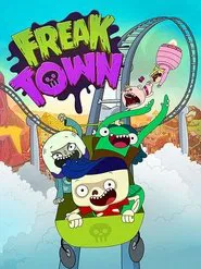 Freak Town tv show poster