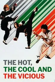 The Hot, the Cool and the Vicious movie poster