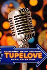 Tupelove movie poster