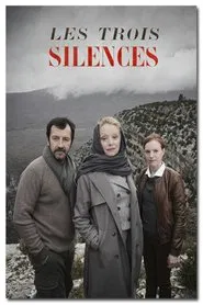 Les Trois Silences movie poster