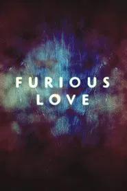 Furious Love movie poster