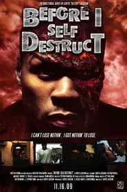 Before I Self Destruct movie poster