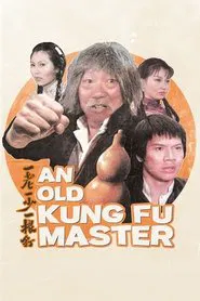 An Old Kung Fu Master movie poster