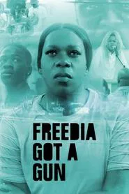 Freedia Got a Gun movie poster