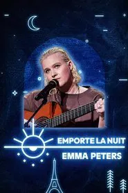 Emma Peters en live dans la collection Emporte La Nuit movie poster