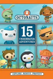 Octonauts - 15 Underwater Adventures movie poster