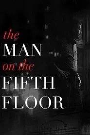 Poster do filme The Man on the Fifth Floor