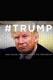 Poster do filme #Trump: How Social Media Changed The Presidency