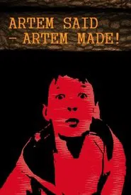 Poster da série Артём сказал - Артём сделал!