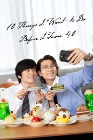 10 Things I Want to Do Before I Turn 40 tv show poster
