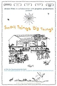 Small Things Big Things movie poster