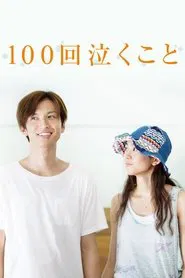 Crying 100 Times - Every Raindrop Falls movie poster