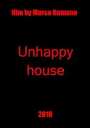 Unhappy House movie poster