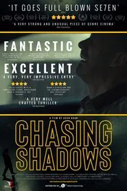 Poster do filme Chasing Shadows
