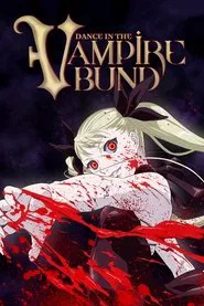 Dance in the Vampire Bund tv show poster