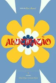 Alucinação movie poster