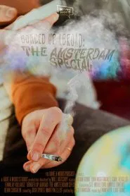 Have A Word: Bonged Up Abroad (The Amsterdam Special) movie poster