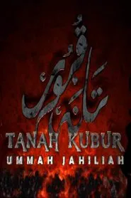 Tanah Kubur: Ummah Jahiliah movie poster