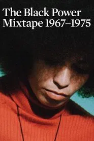 The Black Power Mixtape 1967-1975 movie poster