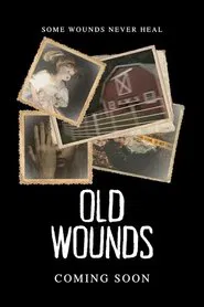 Poster do filme Old Wounds