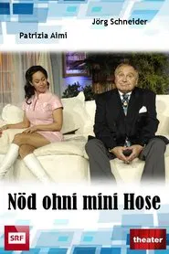 Poster do filme Nöd ohni mini Hose
