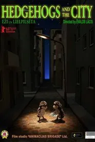 Hedgehogs and The City movie poster