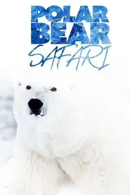Polar Bear Safari movie poster