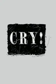 Cry! movie poster