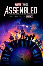 ASSEMBLED: The Making of What If...? movie poster