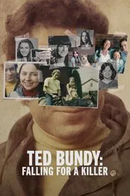 Ted Bundy: Falling for a Killer tv show poster