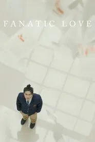 Fanatic Love movie poster