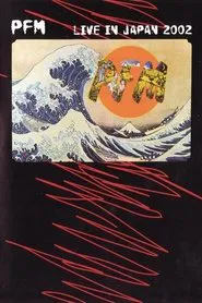 Premiata Forneria Marconi - Live In Japan movie poster