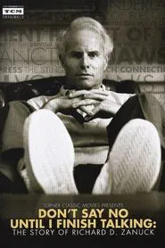 Poster do filme Don't Say No Until I Finish Talking: The Story of Richard D. Zanuck