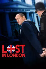 Lost in London movie poster