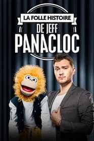 La Folle Histoire de Jeff Panacloc movie poster