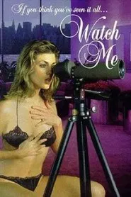 Watch Me movie poster