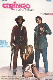 Gringo, o Último Matador movie poster