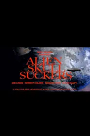 Poster do filme Alien Skull Suckers