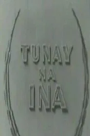 Poster do filme Tunay Na Ina