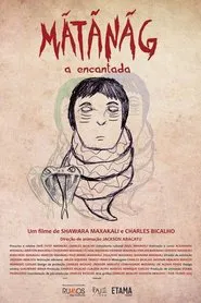 Mãtãnãg, a Encantada movie poster